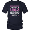 Dental Assistant Shirt - Dental Assistant because badass mother fucker isn't an official job title - Profession Gift-T-shirt-Teelime | shirts-hoodies-mugs