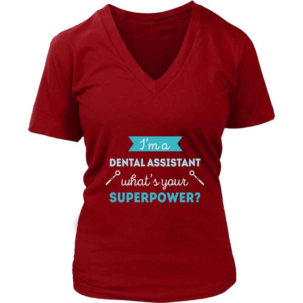 Dental Assistant Shirt - I'm a Dental Assistant, what's your superpower? - Profession Gift-T-shirt-Teelime | shirts-hoodies-mugs