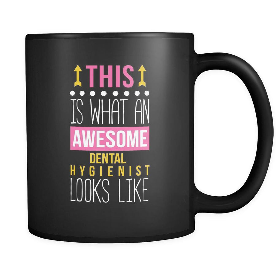 Dental hygienist mug - Awesome Dental hygienist looks like mug - Dental hygienist coffee mug Dental hygienist coffee cup (11oz) Black-Drinkware-Teelime | shirts-hoodies-mugs