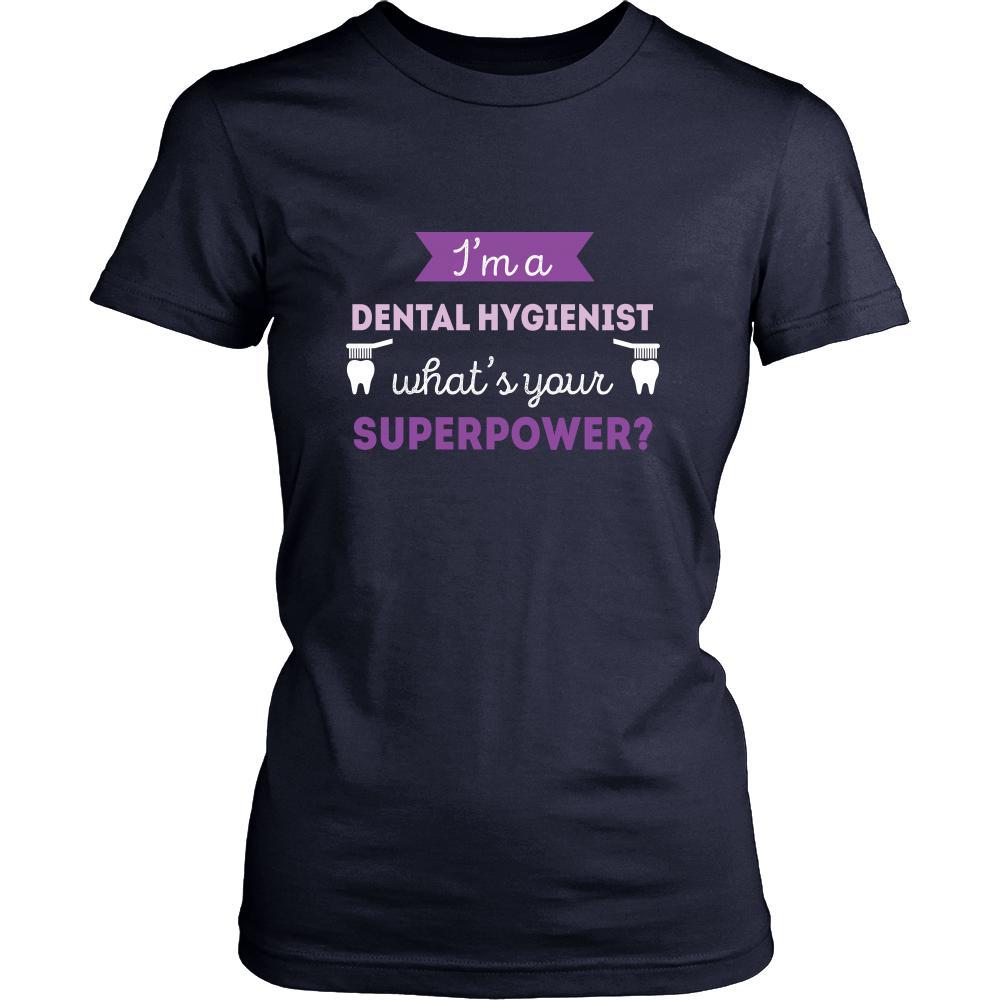 Dental hygienist Shirt - I'm a Dental hygienist, what's your superpower? - Profession Gift-T-shirt-Teelime | shirts-hoodies-mugs