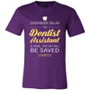 Dentist Assistant Shirt - Everyone relax the Dentist Assistant is here, the day will be save shortly - Profession Gift-T-shirt-Teelime | shirts-hoodies-mugs