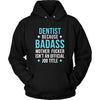 Dentist Shirt - Dentist because badass mother fucker isn't an official job title - Profession Gift-T-shirt-Teelime | shirts-hoodies-mugs