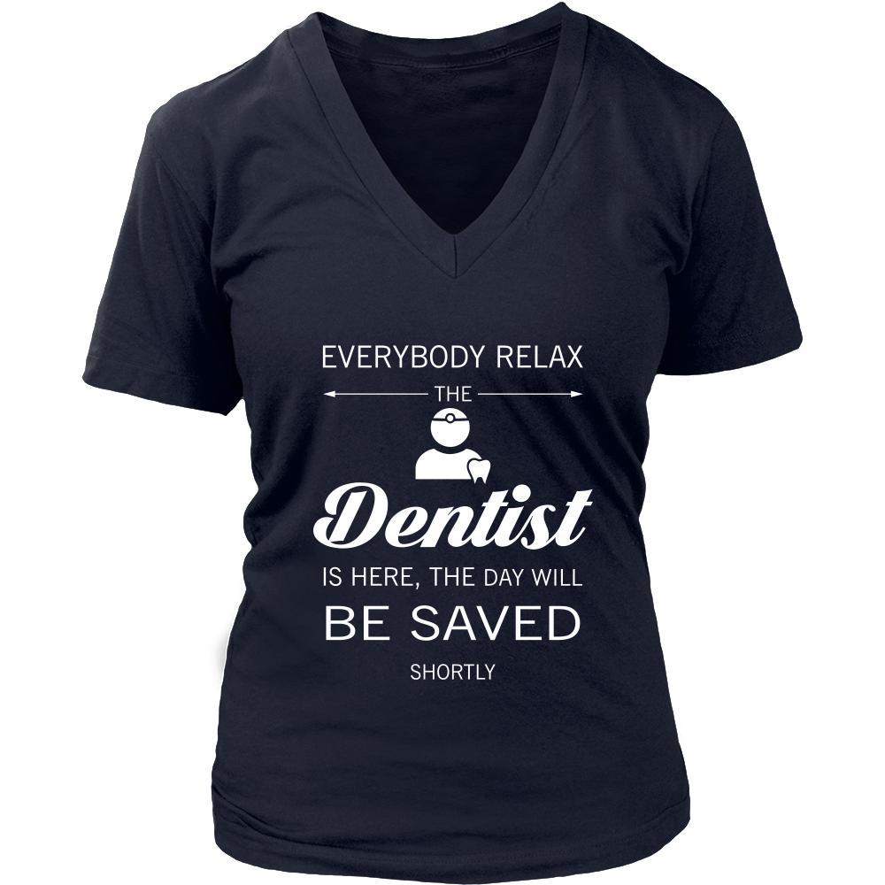 Dentist Shirt - Everyone relax the Dentist is here, the day will be save shortly - Profession Gift-T-shirt-Teelime | shirts-hoodies-mugs