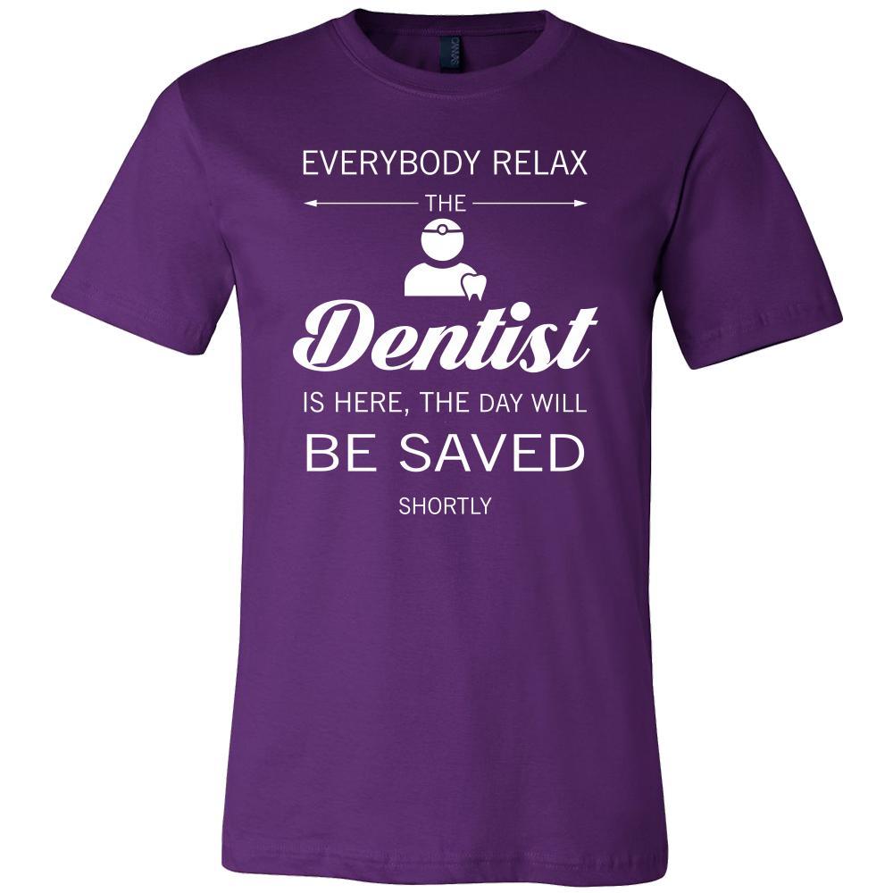 Dentist Shirt - Everyone relax the Dentist is here, the day will be save shortly - Profession Gift-T-shirt-Teelime | shirts-hoodies-mugs