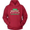Dentist Shirt - I'm a Dentist, what's your superpower? - Profession Gift-T-shirt-Teelime | shirts-hoodies-mugs