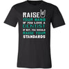 Dentist Shirt - Raise your hand if you love Dentist, if not raise your standards - Profession Gift-T-shirt-Teelime | shirts-hoodies-mugs