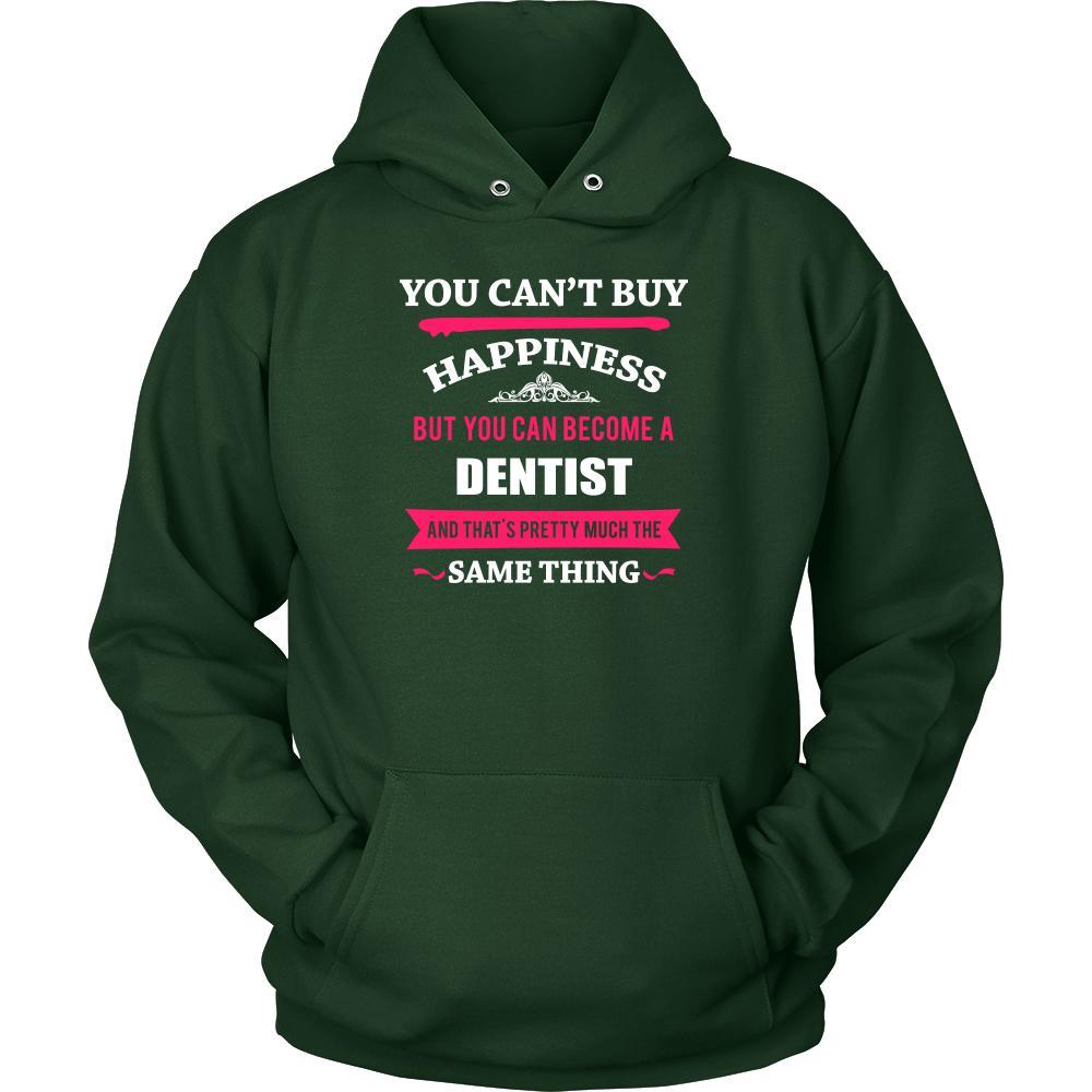 Dentist Shirt - You can't buy happiness but you can become a Dentist and that's pretty much the same thing Profession-T-shirt-Teelime | shirts-hoodies-mugs