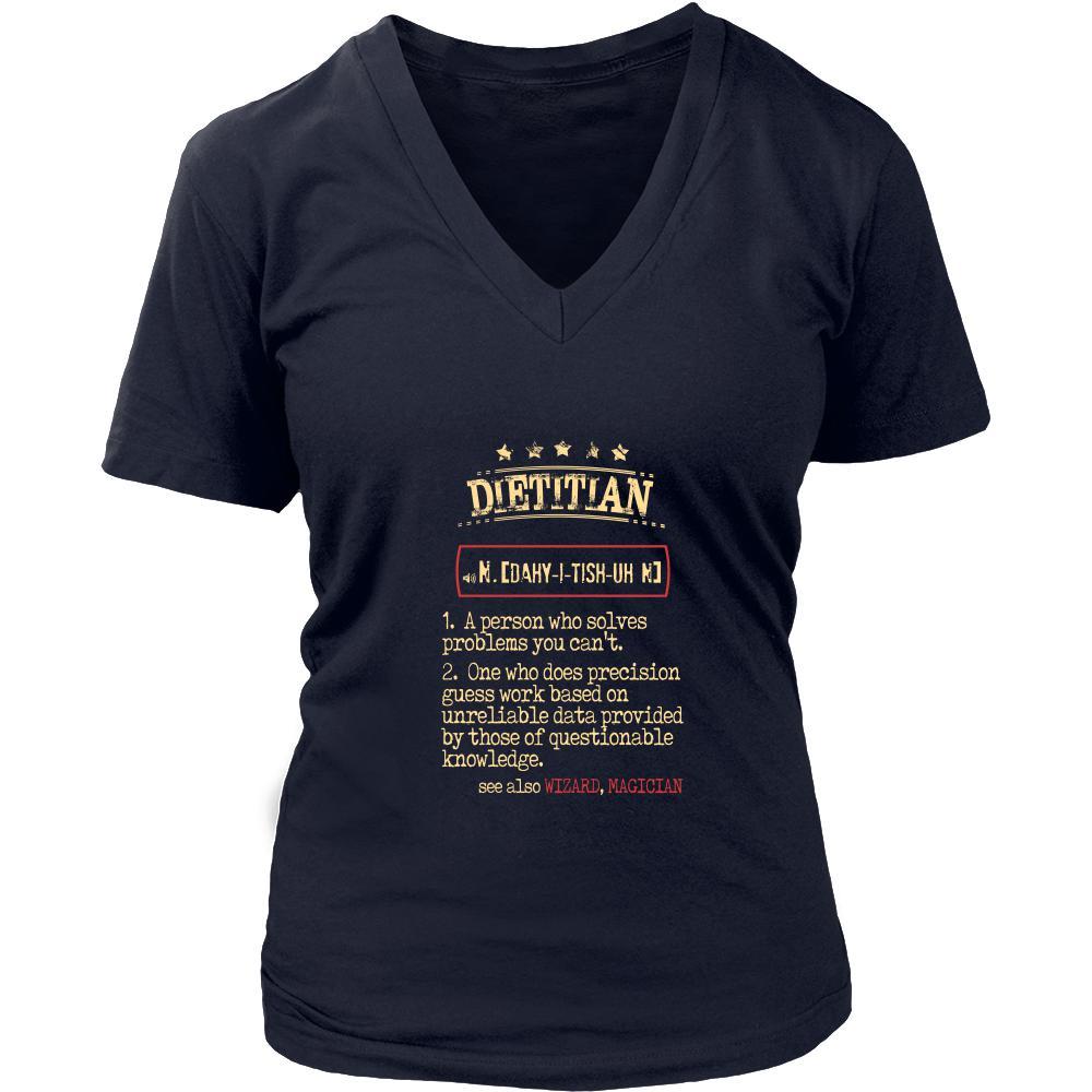 Dietitian Shirt - Dietitian a person who solves problems you can't. see also WIZARD, MAGICIAN Profession Gift-T-shirt-Teelime | shirts-hoodies-mugs