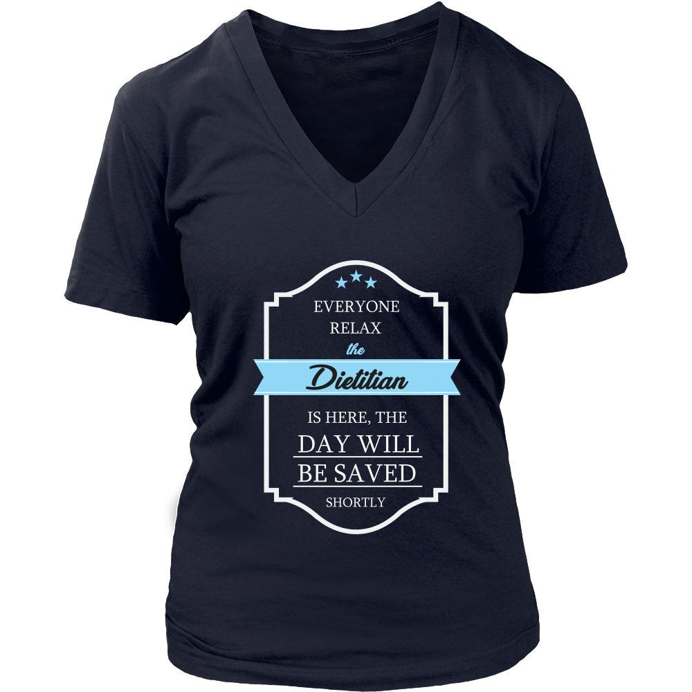 Dietitian Shirt - Everyone relax the Dietitian is here, the day will be save shortly - Profession Gift-T-shirt-Teelime | shirts-hoodies-mugs