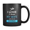 Diving - I love it when my wife lets me go Diving - 11oz Black Mug-Drinkware-Teelime | shirts-hoodies-mugs