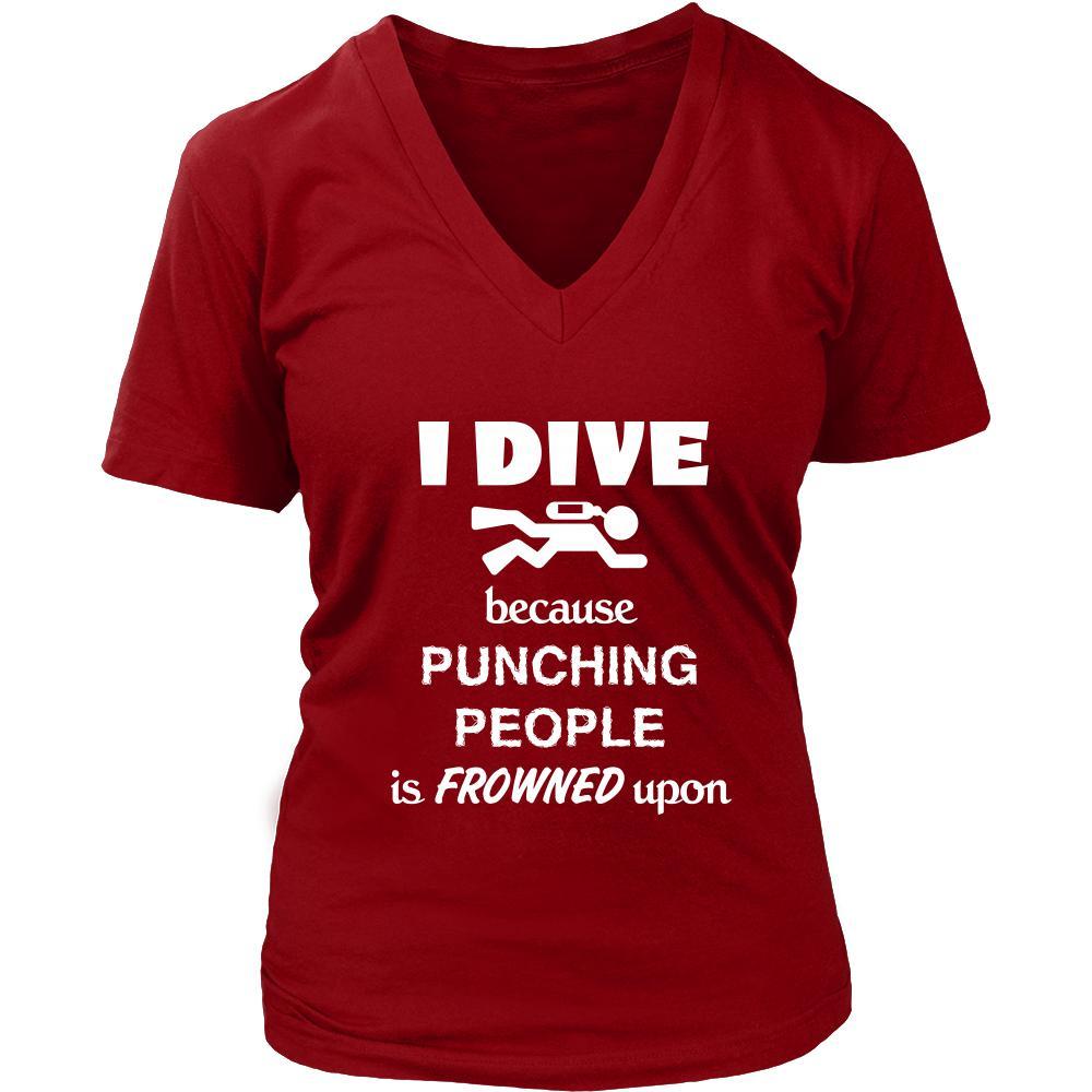 Diving / Scuba Diving - I dive Because punching people is frowned upon - Water Hobby Shirt-T-shirt-Teelime | shirts-hoodies-mugs