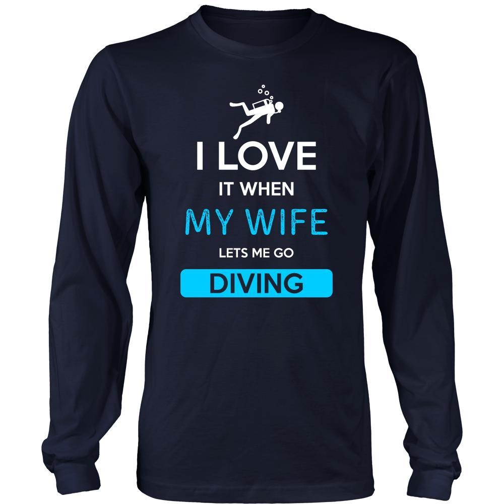 Diving Shirt - I love it when my wife lets me go Diving - Hobby Gift-T-shirt-Teelime | shirts-hoodies-mugs