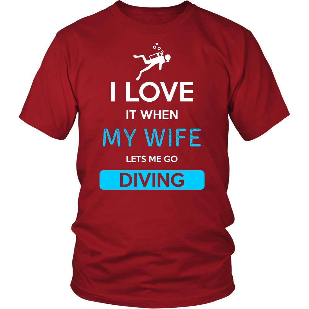 Diving Shirt - I love it when my wife lets me go Diving - Hobby Gift-T-shirt-Teelime | shirts-hoodies-mugs