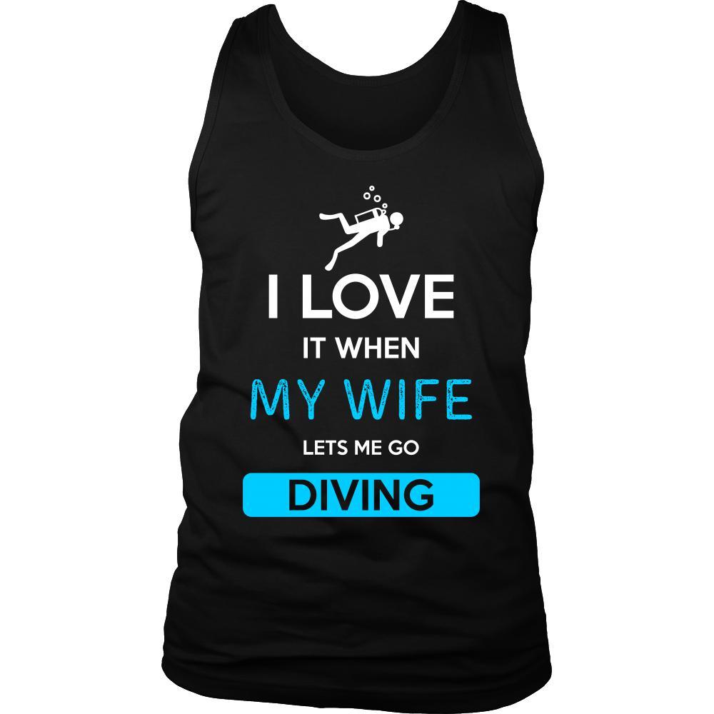 Diving Shirt - I love it when my wife lets me go Diving - Hobby Gift-T-shirt-Teelime | shirts-hoodies-mugs
