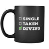 Diving Single, Taken Diving 11oz Black Mug-Drinkware-Teelime | shirts-hoodies-mugs