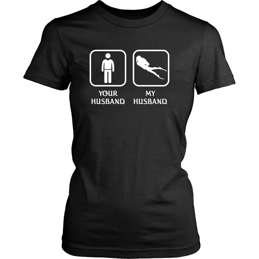 Diving - Your husband My husband - Mother's Day Hobby Shirt-T-shirt-Teelime | shirts-hoodies-mugs