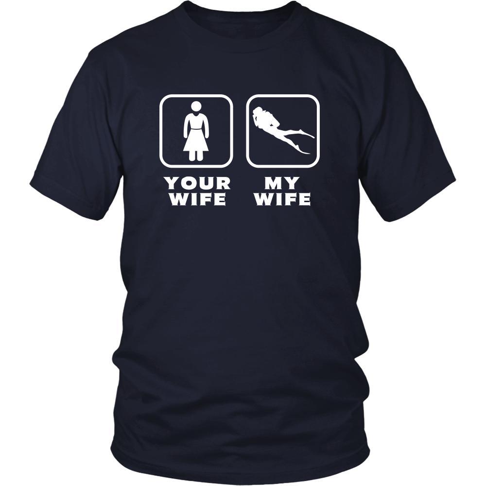 Diving - Your wife My wife - Father's Day Hobby Shirt-T-shirt-Teelime | shirts-hoodies-mugs