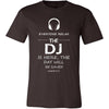 DJ Shirt - Everyone relax the DJ is here, the day will be save shortly - Profession Gift-T-shirt-Teelime | shirts-hoodies-mugs