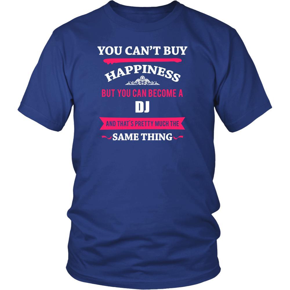 DJ Shirt - You can't buy happiness but you can become a DJ and that's pretty much the same thing Profession-T-shirt-Teelime | shirts-hoodies-mugs