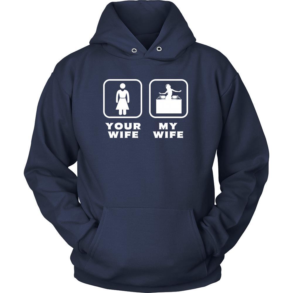 DJ - Your wife My wife - Father's Day Profession/Job Shirt-T-shirt-Teelime | shirts-hoodies-mugs