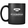 Doberman All I Care About Is My Doberman 11oz Black Mug-Drinkware-Teelime | shirts-hoodies-mugs