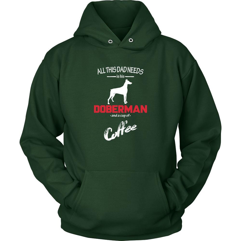 Doberman Dog Lover Shirt - All this Dad needs is his Doberman and a cup of coffee Father Gift-T-shirt-Teelime | shirts-hoodies-mugs