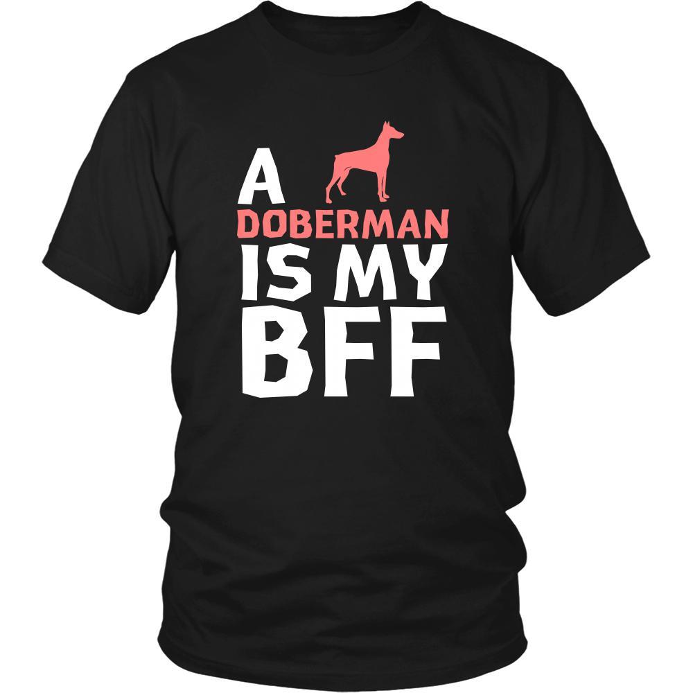Doberman Shirt - a Doberman is my bff- Dog Lover Gift-T-shirt-Teelime | shirts-hoodies-mugs