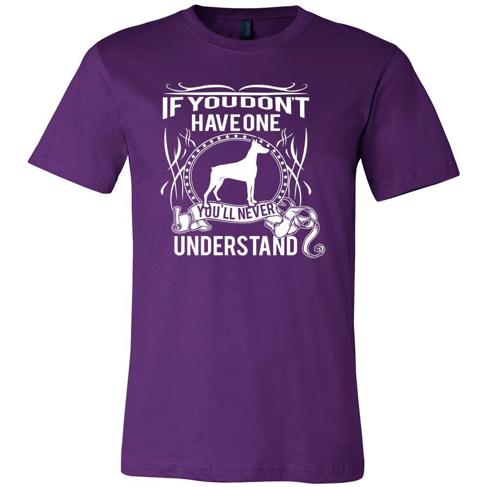Doberman Shirt - If you don't have one you'll never understand- Dog Lover Gift-T-shirt-Teelime | shirts-hoodies-mugs