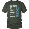 Dodgeball Shirt - Do more of what makes you happy Dodgeball- Hobby Gift-T-shirt-Teelime | shirts-hoodies-mugs