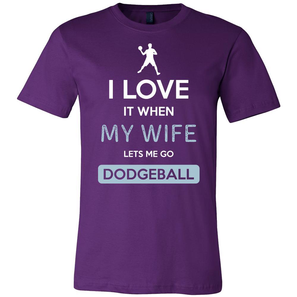 Dodgeball Shirt - I love it when my wife lets me go Dodgeball - Hobby Gift-T-shirt-Teelime | shirts-hoodies-mugs