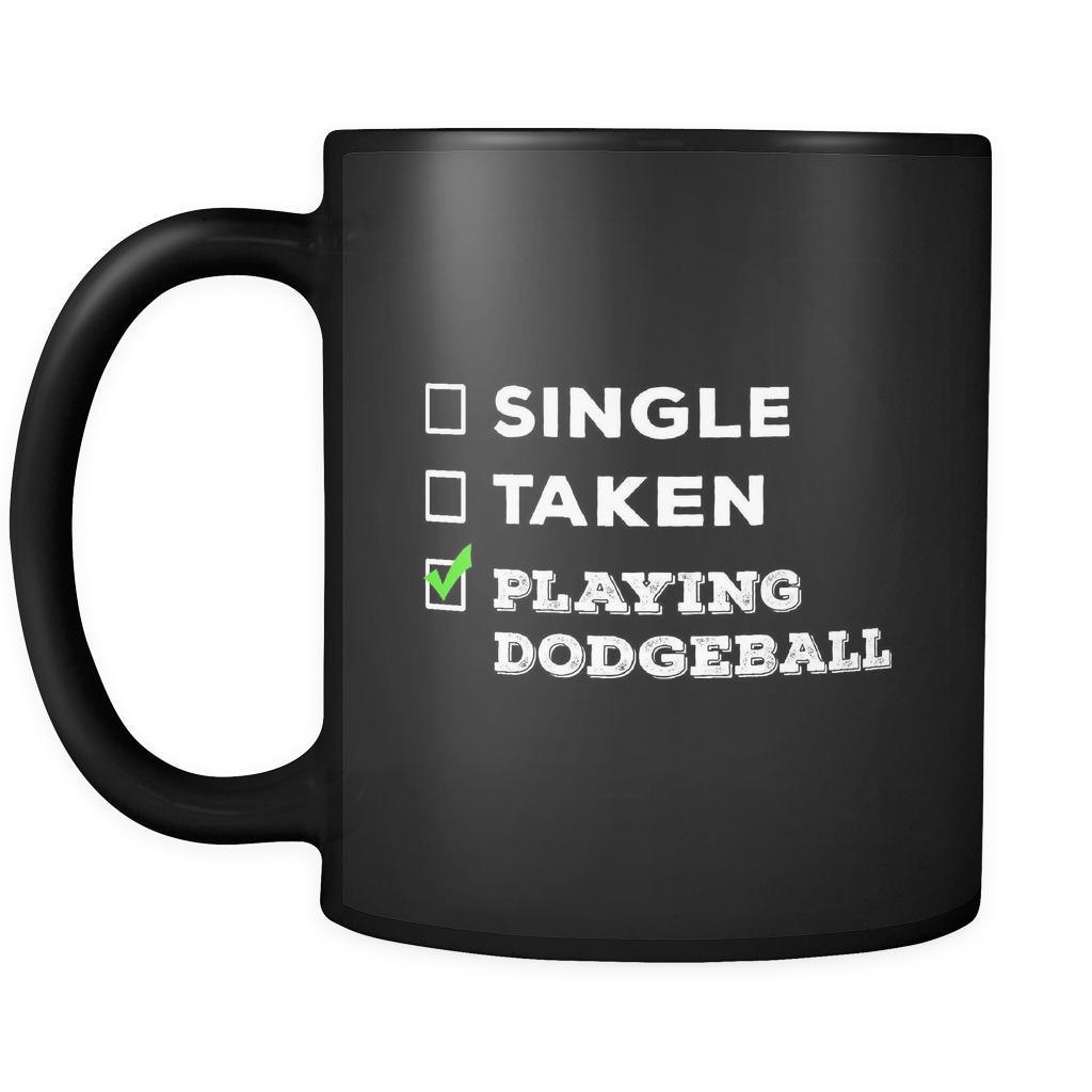 Dodgeball Single, Taken Dodgeball 11oz Black Mug