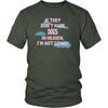 Dog Shirt - If they don't have Dogs in heaven I'm not going- Pets Owner-T-shirt-Teelime | shirts-hoodies-mugs