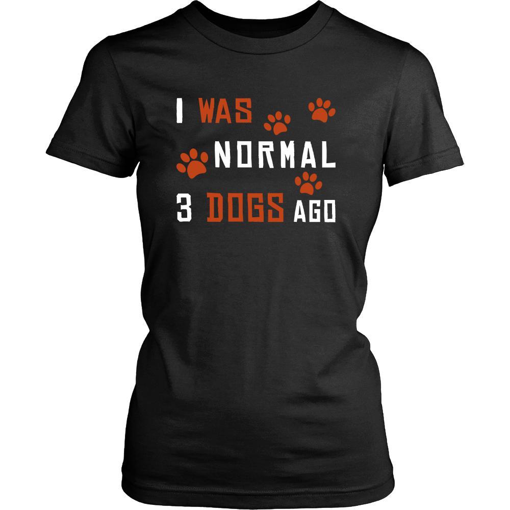 Dog Shirt - Normal 3 Dogs Ago - Animal Lover Gift-T-shirt-Teelime | shirts-hoodies-mugs