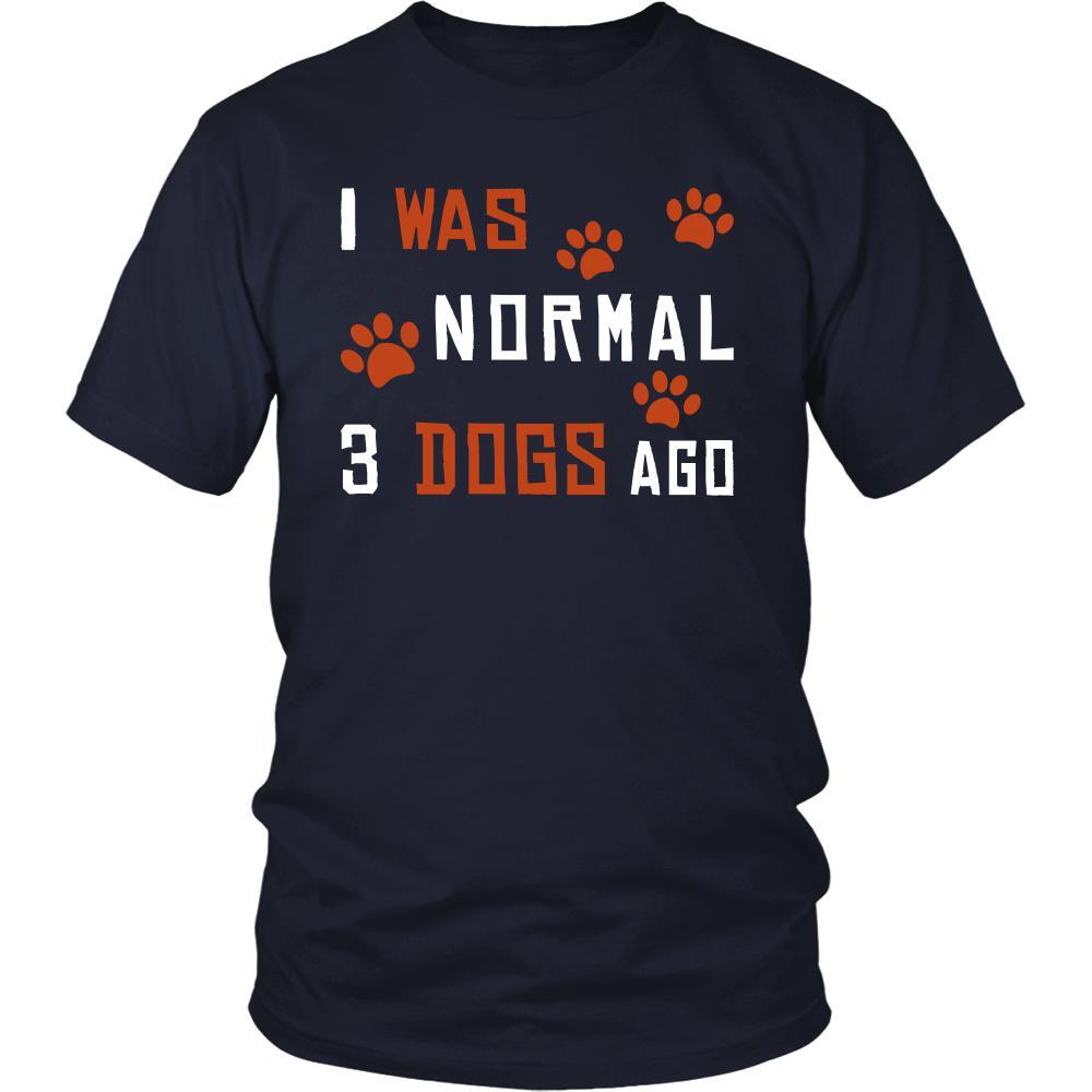 Dog Shirt - Normal 3 Dogs Ago - Animal Lover Gift-T-shirt-Teelime | shirts-hoodies-mugs