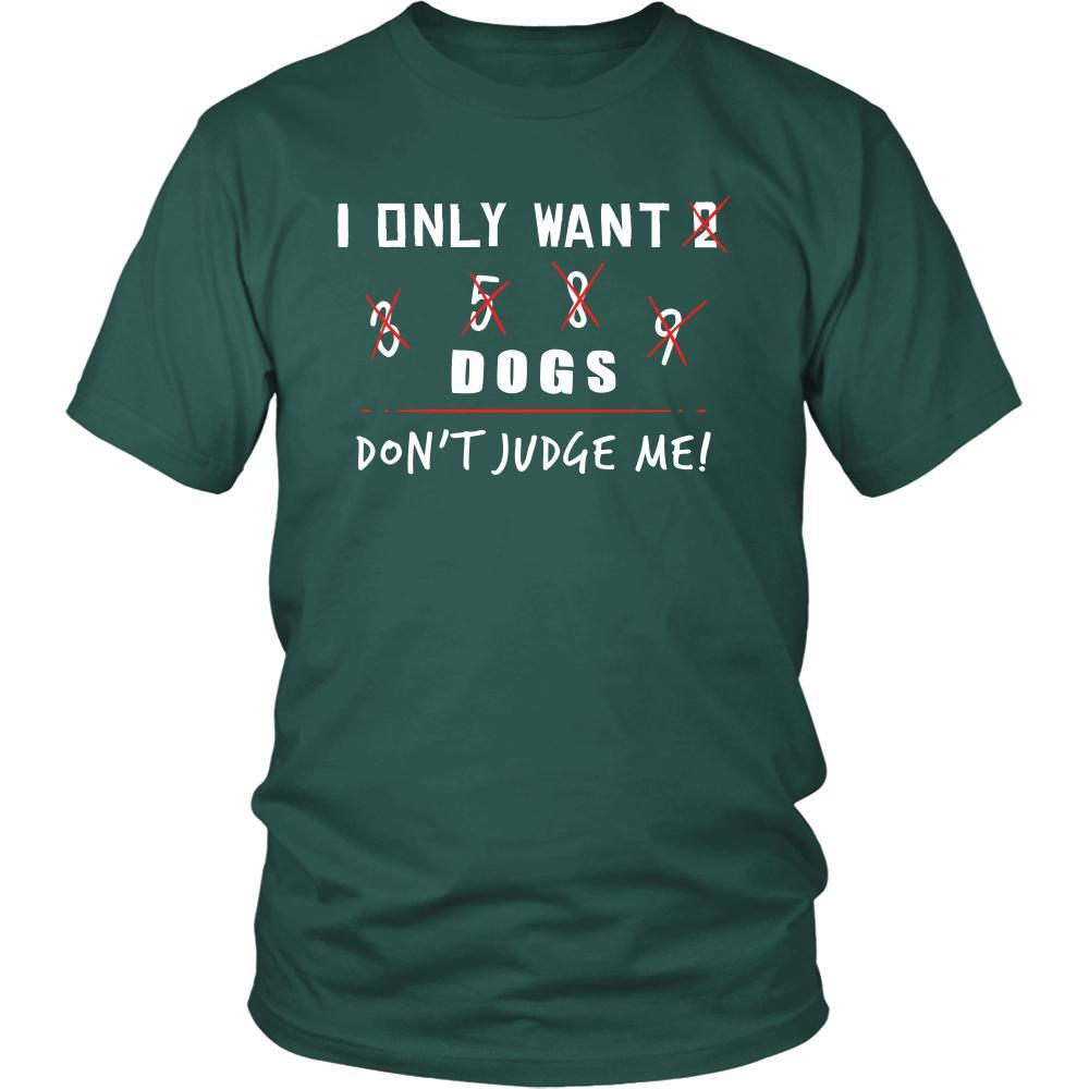 Dog Shirt - Only Want Dogs - Animal Lover Gift-T-shirt-Teelime | shirts-hoodies-mugs