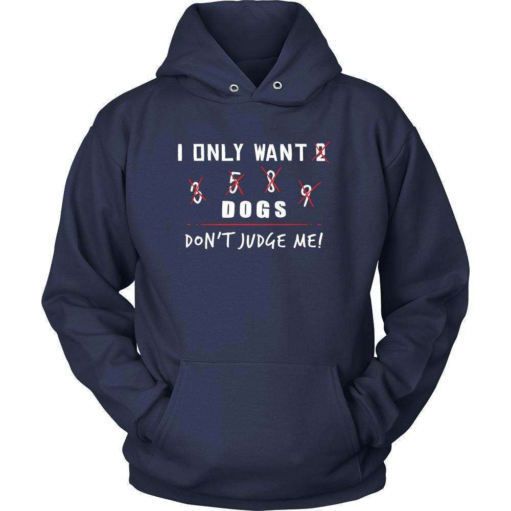 Dog Shirt - Only Want Dogs - Animal Lover Gift-T-shirt-Teelime | shirts-hoodies-mugs