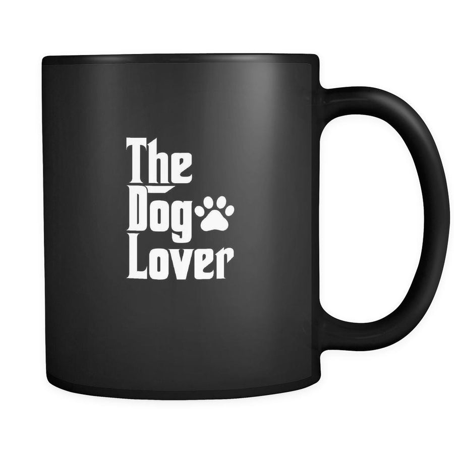 Dog The Dog Lover 11oz Black Mug-Drinkware-Teelime | shirts-hoodies-mugs