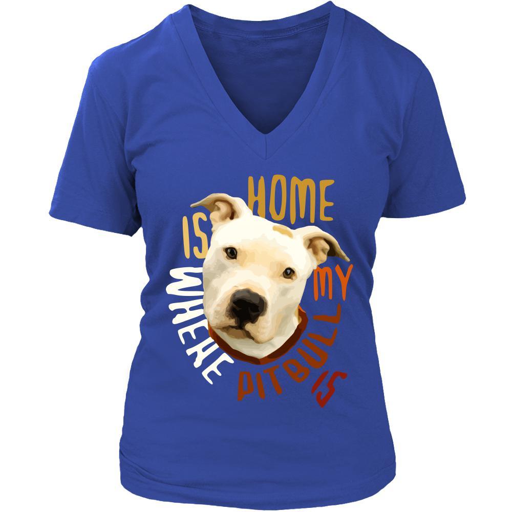 Dogs T Shirt - Home is where my Pitbull is - Girl Colors-T-shirt-Teelime | shirts-hoodies-mugs