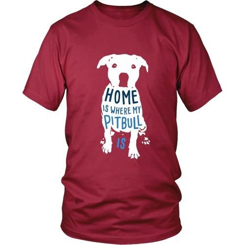 Dogs T Shirt - Home is where my Pitbull is-T-shirt-Teelime | shirts-hoodies-mugs