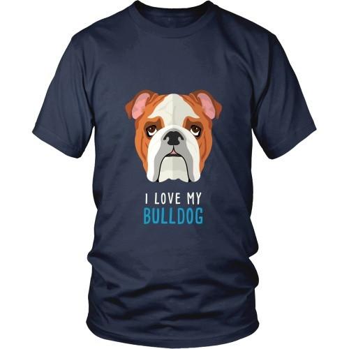 Dogs T Shirt - I love my Bulldog-T-shirt-Teelime | shirts-hoodies-mugs