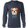 Dogs T Shirt - I love my Bulldog-T-shirt-Teelime | shirts-hoodies-mugs