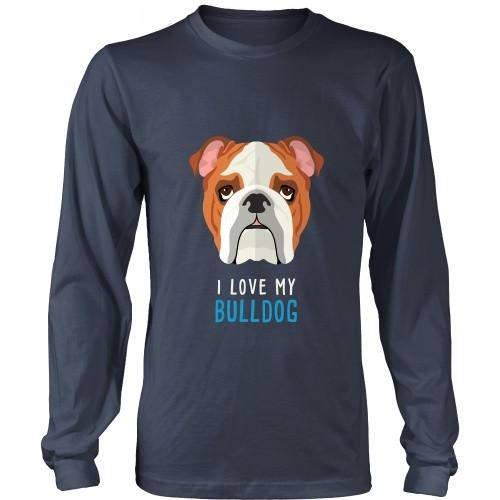 Dogs T Shirt - I love my Bulldog-T-shirt-Teelime | shirts-hoodies-mugs