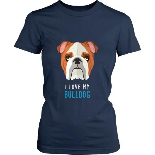 Dogs T Shirt - I love my Bulldog-T-shirt-Teelime | shirts-hoodies-mugs