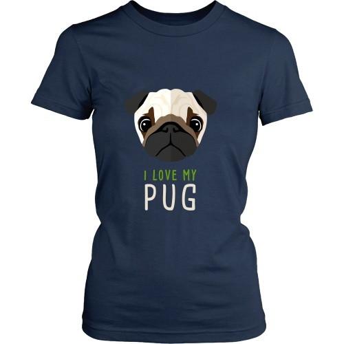 Dogs T Shirt - I love my Pug-T-shirt-Teelime | shirts-hoodies-mugs