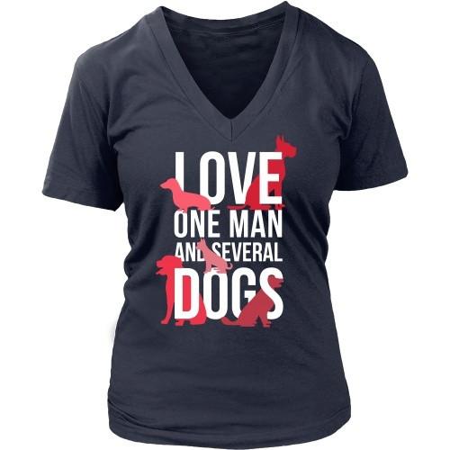 Dogs T Shirt - Love one man and several-T-shirt-Teelime | shirts-hoodies-mugs
