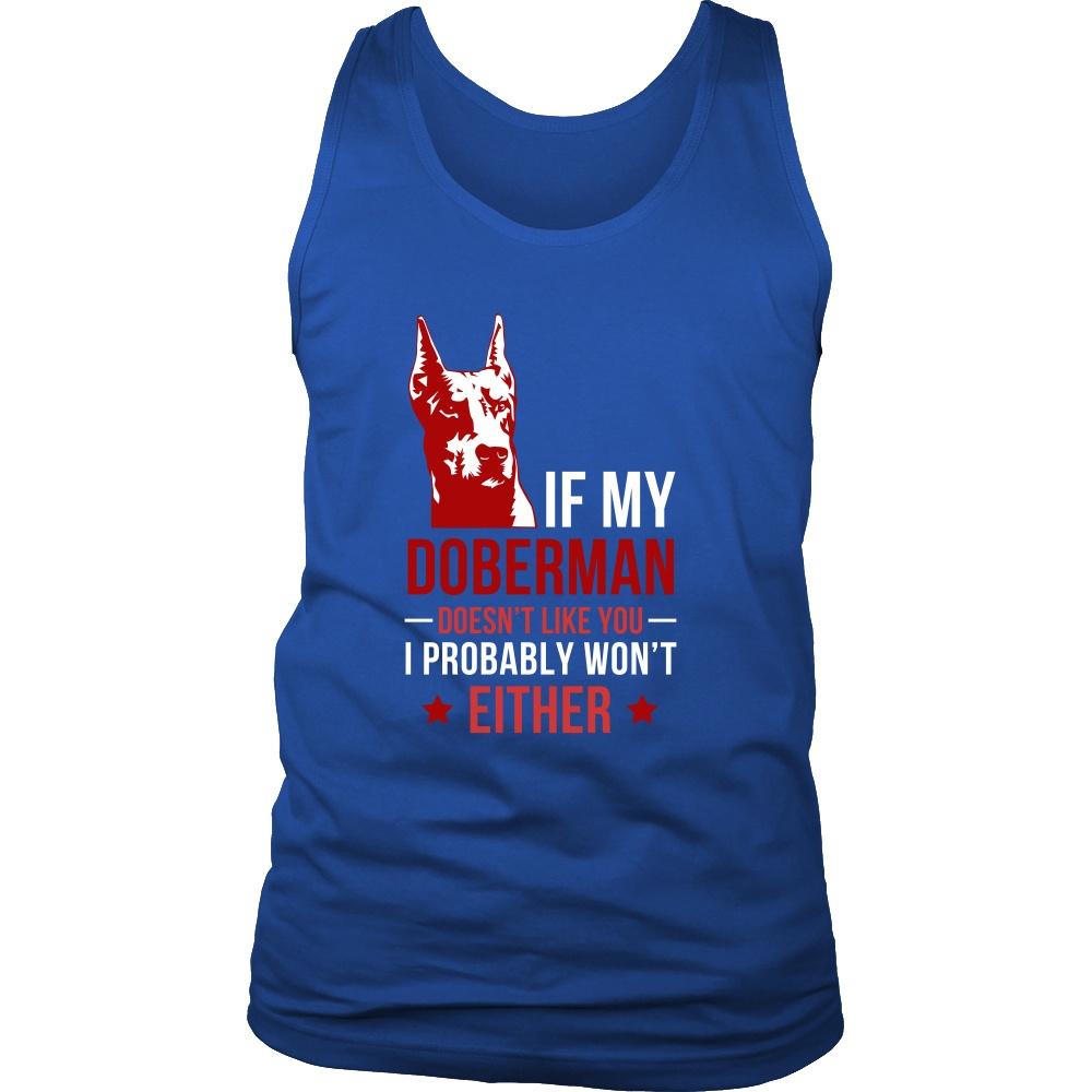 Dogs Tank Top - If my Doberman doesn't like you I probably won't either-T-shirt-Teelime | shirts-hoodies-mugs