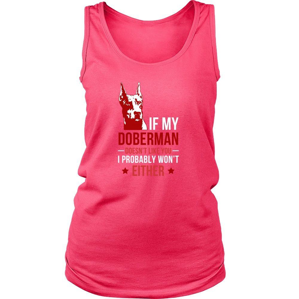 Dogs Tank Top - If my Doberman doesn't like you I probably won't either-T-shirt-Teelime | shirts-hoodies-mugs