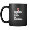 Dominica Legends are born in Dominica 11oz Black Mug-Drinkware-Teelime | shirts-hoodies-mugs