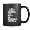 Dominican Republic Legends are born in Dominican Republic 11oz Black Mug-Drinkware-Teelime | shirts-hoodies-mugs
