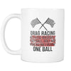 Drag racing mugs - Drag Racing One ball-Drinkware-Teelime | shirts-hoodies-mugs